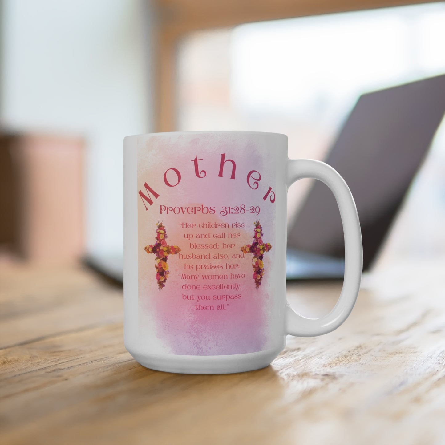 Mug 15oz - Inspirational Bible Verse Design for Mom