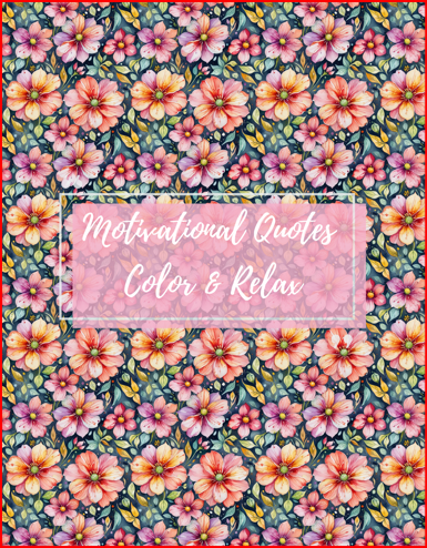 Motivational Quotes Color & Relax Coloring book Series 1